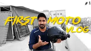 First Moto Vlog in Karachi 😎