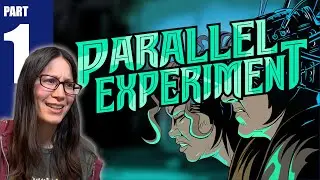 We're splitting up again? | Parallel Experiment - Part 1