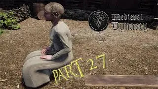 NEW INNKEEPER WILL FEED US ALL! - PART 27 - MEDIEVAL DYNASTY!