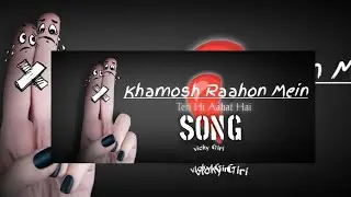  Khamosh raahon mein tiri hi aahat hai ख़ामोश राहों में तेरी ही आहट है #bollywood #music #khamoshi 