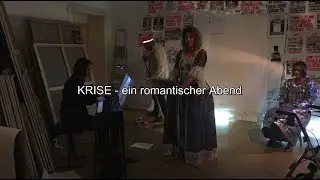 KRISE -  ein romantischer Abend