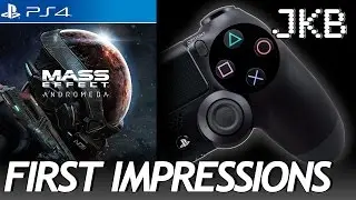 Mass Effect Andromeda First Impressions | JKB