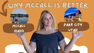 Why McCall Idaho is Better Than Park City Utah