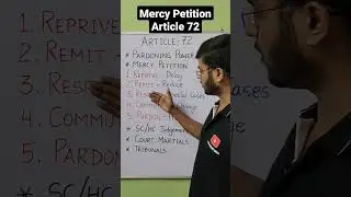Article 72 | Mercy Petition | दया याचिका | Pardoning Power of President | Indian Constitution