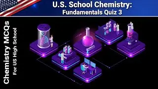 Chemistry MCQs Quiz Challenge | US Exam Preparation Day-04