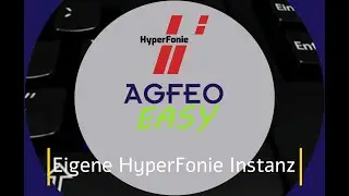 AGFEO Easy - So geht`s | HyperFonie | Eigene Instanz | Tutorial
