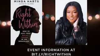 The Right Within Virtual Book Tour with Minda Harts and Erica Joy Baker (Pre-launch)