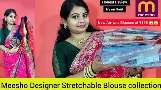 Meesho New Designer Stretchable Blouses Try on Haul | embroidery Blouses collection Honest Review 