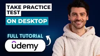 How to Take a Udemy Practice Test on Desktop [2026 Full Guide]