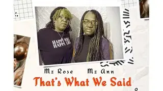 Mothers Day Madness | Thats What We Said || Yo Azz Tweakin Podcast