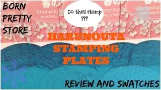 Born Pretty Store Stamping Plates review and swatches (Harunouta set)✓