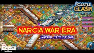 Castle Clash Global | Narcia War Era Imperial Fight | Tranh Vương Th&agrave;nh Loạn Th&agrave;nh Chiến 05 Aug 2022