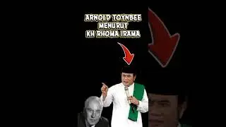 ARNOLD TOYNBEE MENURUT KH RHOMA IRAMA