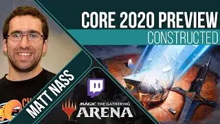 Core Set 2020 Standard Preview | Channel Matt Nass