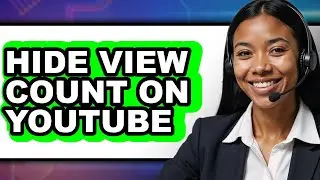 How to Hide View Count on Youtube (updated)