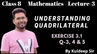 Understanding quadrilaterals class 8 cbse | ncert solution of exercise 3.1 | Class 8 Maths