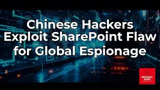 Chinese Cyber Threat Actors Exploit SharePoint Vulnerability