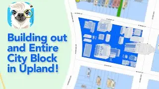 Building Out an Entire City Block in UPLAND