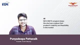 NEN IGNITE helped in refining our business model I Punyadeepa Pattanaik