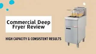 Best Commercial Deep Fryer for Restaurants & Food Trucks!