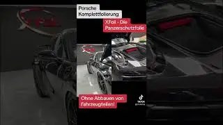 Porsche Komplett Lackschutzfolierung. Die 2. Haut! #carpaintprotection #lackschutz #lackschutzfolie