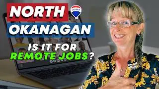 WORK REMOTELY in the NORTH OKANAGAN? Digital Nomad Life in BC 🇨🇦