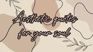 30 aesthetic quotes for your soul ✨ #life #moments #motivational #sad #aesthetic