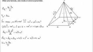 Aria laterala, aria totala si volumul piramidei patrulatere regulate (8g34)