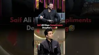 When Saif Ali Khan Praised Deepika's Legs🤣Karan Johar #saifalikhan #karanjohar #bollywood