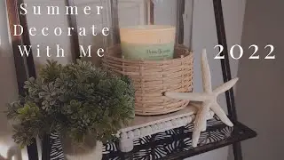 SUMMER FARMHOUSE DECORATE WITH ME