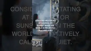 How to Enhance Your Meditation Experience with Sunrise and Sunset? #MeditationTip #SunriseMeditation