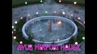 ayub mirpuri house