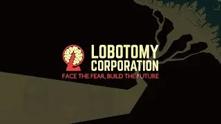 ちょこっとLobotomy Corporation 28日目