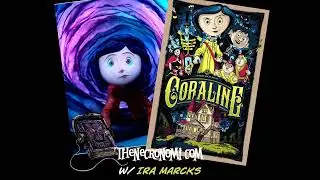 The Social Commentary of CORALINE (w/Ira Marcks)