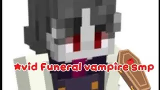Avid Funeral vampire smp @AvidMc 