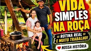 ROTINA DA NOSA VIDA SIMPLES NO SITIO🌳 | fam&iacute;lia rural