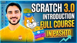 Introduction to Scratch Programming | Lesson 1 | Scratch Tutorial in Pashto & English