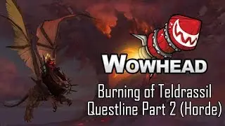 Burning of Teldrassil Questline Part 2 (Horde)