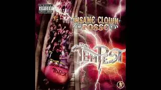 Insane Clown Posse - Ride The Tempest (Prod. by Mike E. Clark) (2007)