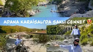 ADANA'DA ALMAN KÖPRÜSÜ😲KARAİSALI VLOG🥳tehlikeli yollar,dağlardan çıkan sular,kanyon vadiler #adana