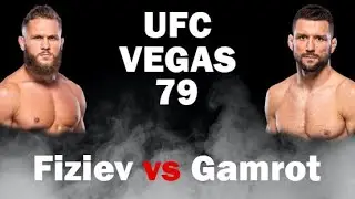 UFC VEGAS 79 | FIZIEV VS GAMROT Full Card Breakdown