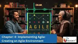 Agile Practice Guide | Chapter-4 | Agile & Servant Leadership | স্মার্ট কাজের কৌশল | Bangla podcast