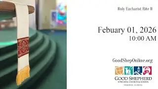 Shepherd Episcopal Church Tequesta Live Stream Sunday Service 10 am 02/01/2026