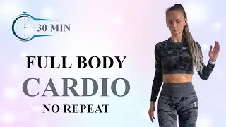 30 MIN FBW CARDIO Workout | Bodyweight | Quick Results | Fitness Training | No Repeat | No Equipment