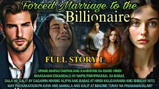 FULL STORY 1 | FORCED MARRIAGE TO THE BILLIONAIRE | RAMHEYA TV