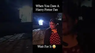 Dating A #Potterhead Isn't Easy 😂😌✨️ .#harrypotter #funny #funnycouple #comedyvideos