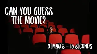 Ultimate Movie Quiz: Guess the Movie from 3 Images in 15 Seconds!