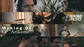 Benvindo Ao Pacifico - Making Of EP 