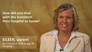 Eileen: How did you deal with the transition from hospital to home?