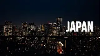 JAPAN | Cities, Culture and Daily Life